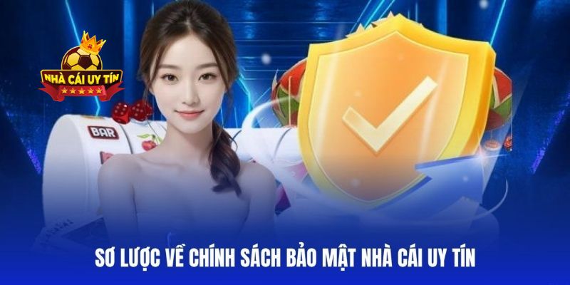 Nền tảng đưa ra những chính sách bảo mật nhacaiuytin.furniture rõ ràng, minh bạch