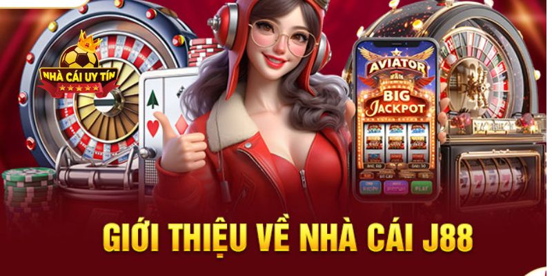 J88 - Nhà Cái Chơi Game Cá Cược Uy Tín #1 Châu Á 2 Tổng quan về nhà cái J88