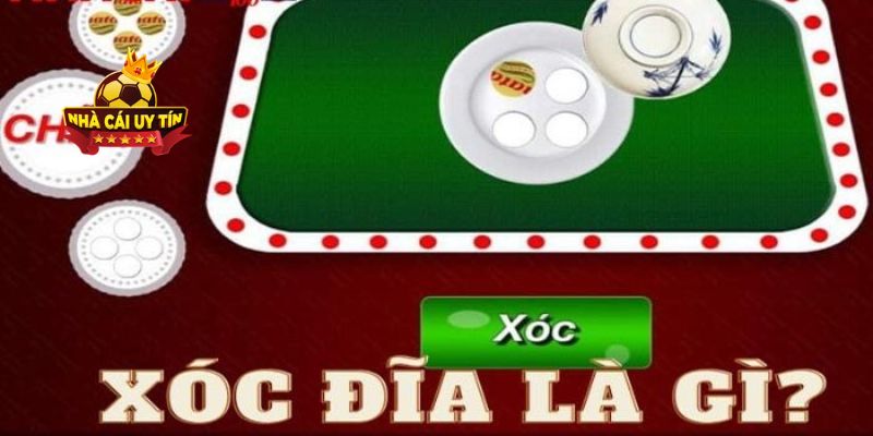 Xóc đĩa – Trò chơi đỏ đen may rủi hấp dẫn